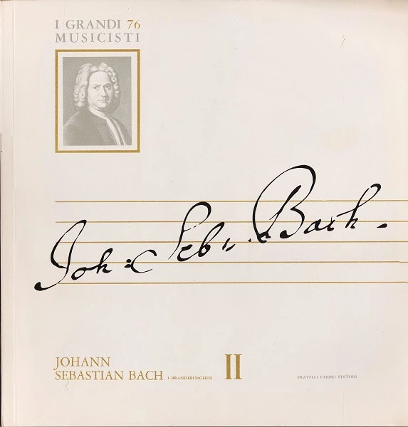 Johann Sebastian Bach I Brandeburghesi II