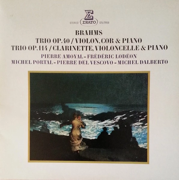 Trio Op. 40 / Violon, Cor & Piano - Trio Op. 114 / Clarinette, Violoncelle & Piano