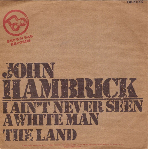 Item I Ain't Never Seen A White Man / The Land product image