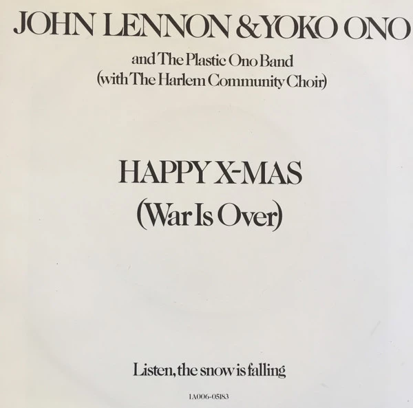 Happy X-mas (War Is Over) / Listen, The Snow Is Falling