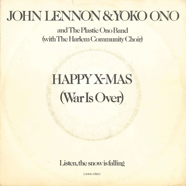 Happy Xmas (War Is Over) / Listen, The Snow Is Falling