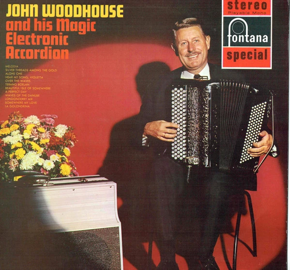 John Woodhouse And His Magic Electronic Accordion