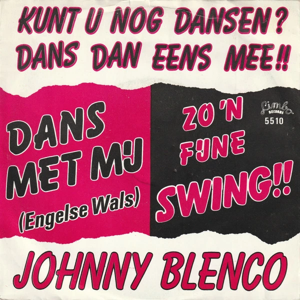 Item Kunt U Nog Dansen? Dans Dan Eens Mee!! / Zo 'n Fijne Swing product image