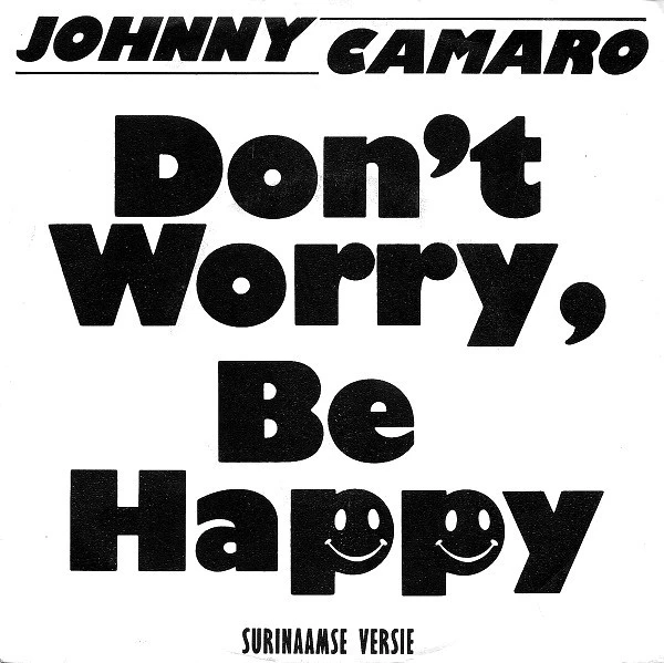 Don't Worry, Be Happy / Don't Worry, Be Happy (Instrumentale Surinaamse Mix)