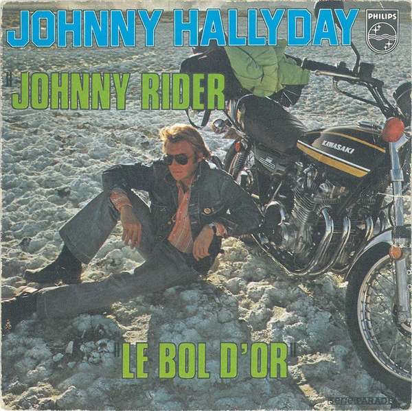 Johnny Rider / Le Bol D'or / Le Bol D'or