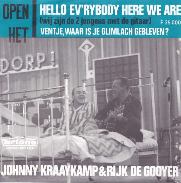 Hello Ev'rybody Here We Are / Ventje, Waar Is Je Glimlach Gebleven ....