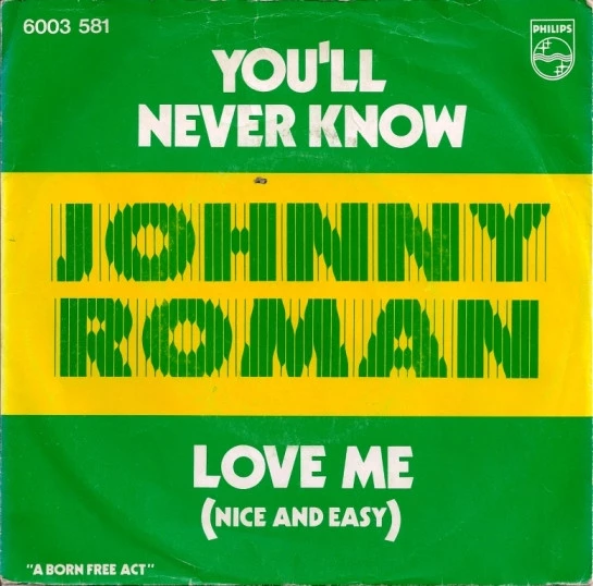 Item You'll Never Know / Love Me (Nice And Easy) / Love Me (Nice And Easy) product image