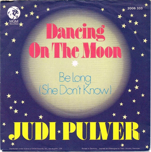 Dancing On The Moon / Be Long (She Don't Know)