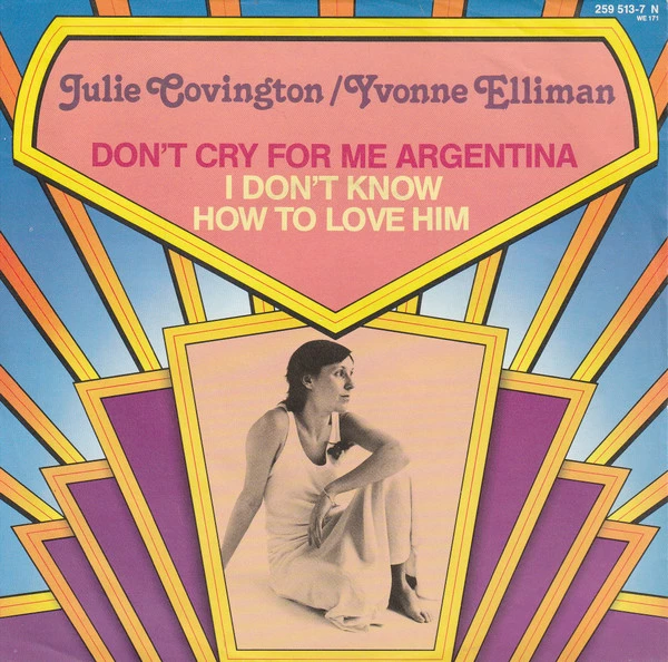 Item Don't Cry For Me Argentina / I Don't Know How To Love Him / I Don't Know How To Love Him product image