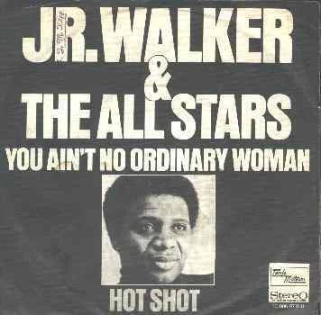 You Ain't No Ordinary Woman / Hot Shot