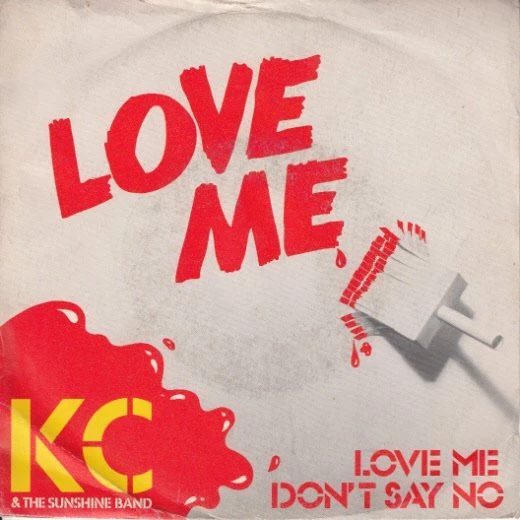 Love Me / Don't Say No