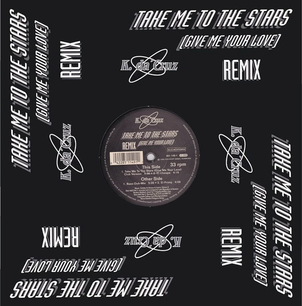 Take Me To The Stars (Give Me Your Love) (Remix)