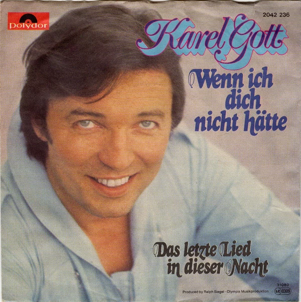 Wenn Ich Dich Nicht Hätte / Das Letzte Lied In Dieser Nacht