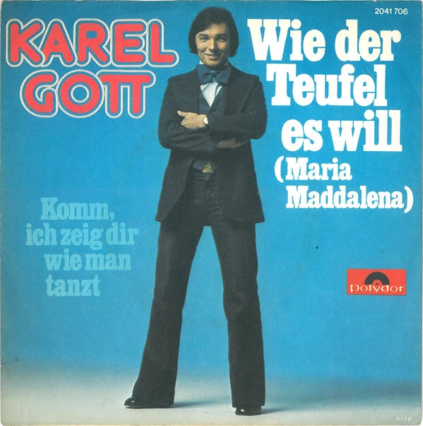 Item Wie Der Teufel Es Will (Maria Maddalena) / Komm, Ich Zeig' Dir Wie Man Tanzt product image