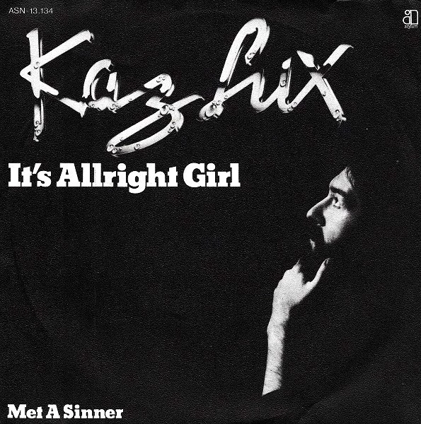 It's Allright Girl / Met A Sinner