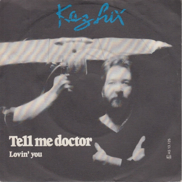 Tell Me Doctor / Lovin' You