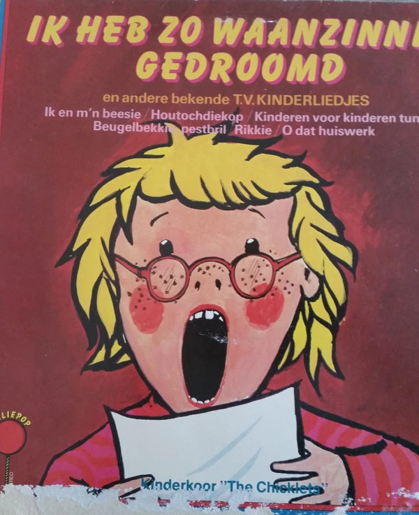 Ik Heb Zo Waanzinnig Gedroomd En Andere Bekende T.V. Kinderliedjes