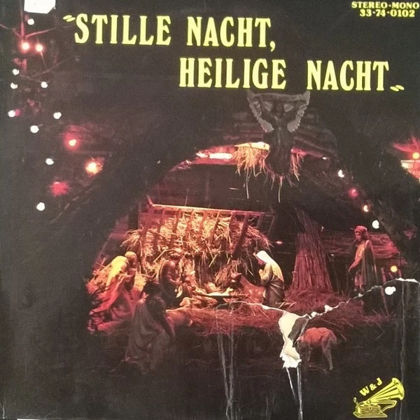 Stille Nacht, Heilige Nacht