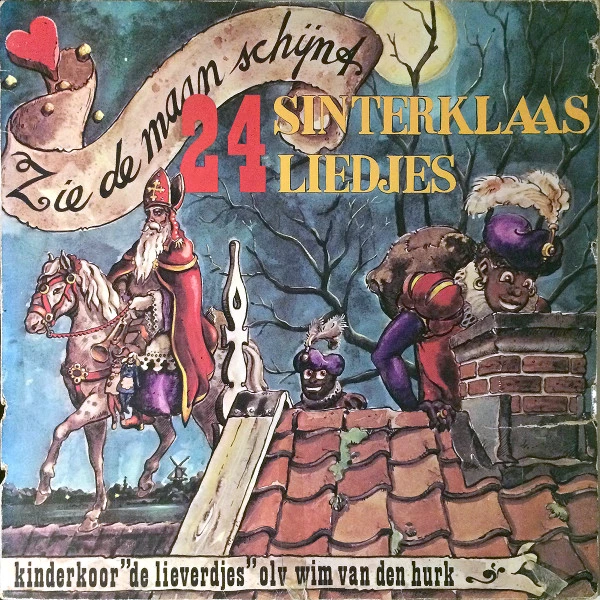 24 Sinterklaas Liedjes (Zie de Maan Schijnt)
