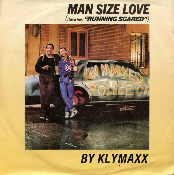 Man Size Love (Theme From "Running Scared") / Man Size Love (Remixed Edit)