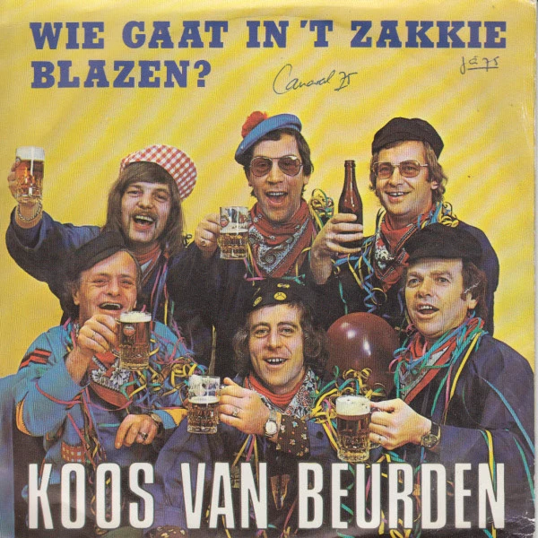 Wie Gaat Er In 't Zakkie Blazen? / Waar Is de Baard van Vader Abraham ?