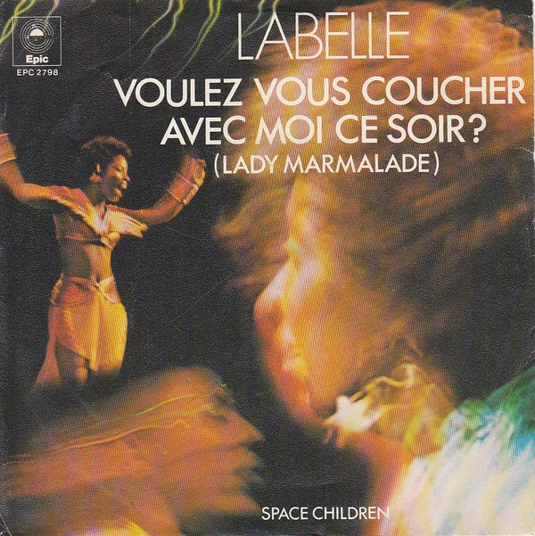 Item Voulez Vous Coucher Avec Moi Ce Soir (Lady Marmalade) / Space Children product image