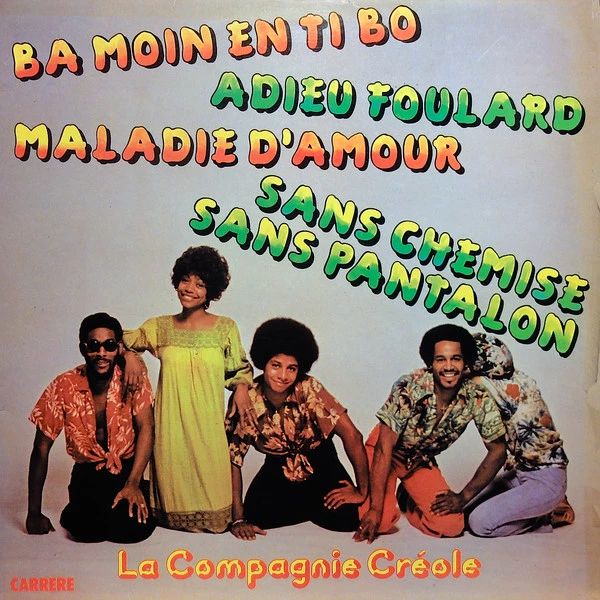 Ba Moin En Ti Bo - Adieu Foulard - Maladie D'Amour - Sans Chemise Sans Pantalon