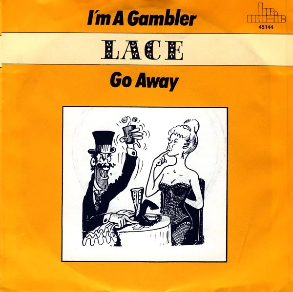 I'm A Gambler / Go Away / Go Away