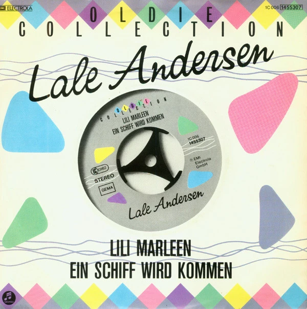 Lili Marleen / Ein Schiff Wird Kommen / Ein Schiff Wird Kommen