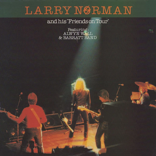 Larry Norman And His "Friends On Tour"