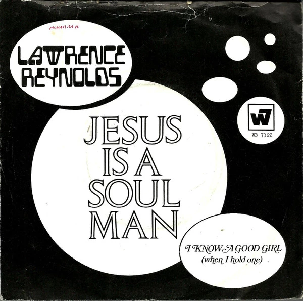 Jesus Is A Soul Man / I Know A Good Girl (When I Hold One) / I Know A Good Girl (When I Hold One)