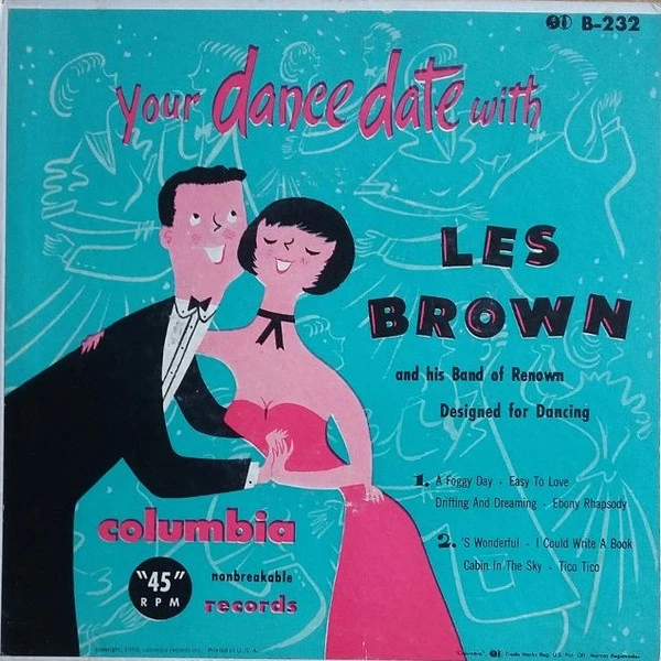 Your Dance Date With Les Brown And His Band Of Renown / Easy To Love