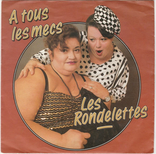 A Tous Les Mecs / Rondelettes' Party