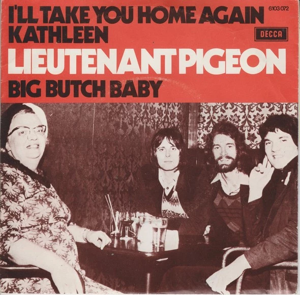 I'll Take You Home Again Kathleen / Big Butch Baby