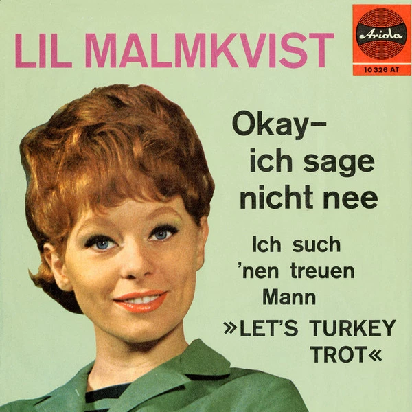 Item Okay-Ich Sage Nicht Nee  / Ich Such 'nen Treuen Mann (Let's Turkey Trot) product image