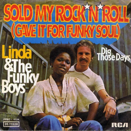 Item Sold My Rock'n'Roll (Gave It For Funky Soul) / Dig Those Days product image