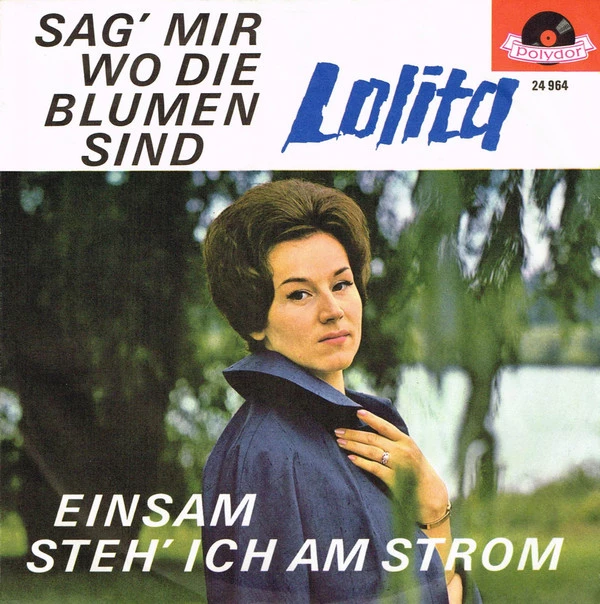 Sag' Mir Wo Die Blumen Sind / Einsam Steh' Ich Am Strom / Einsam Steh' Ich Am Strom (En Suivant Notre Amour)