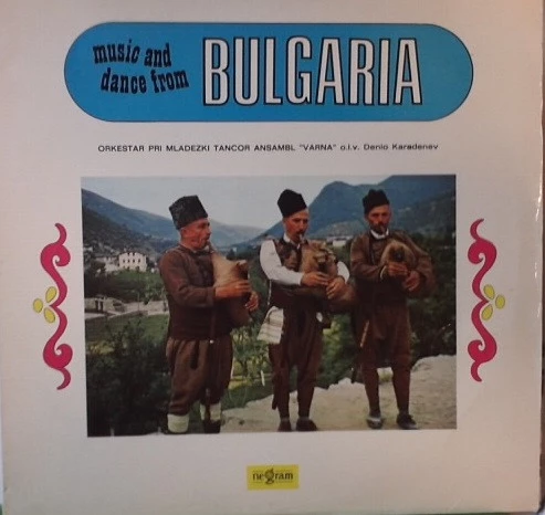 Music And Dance From Bulgaria