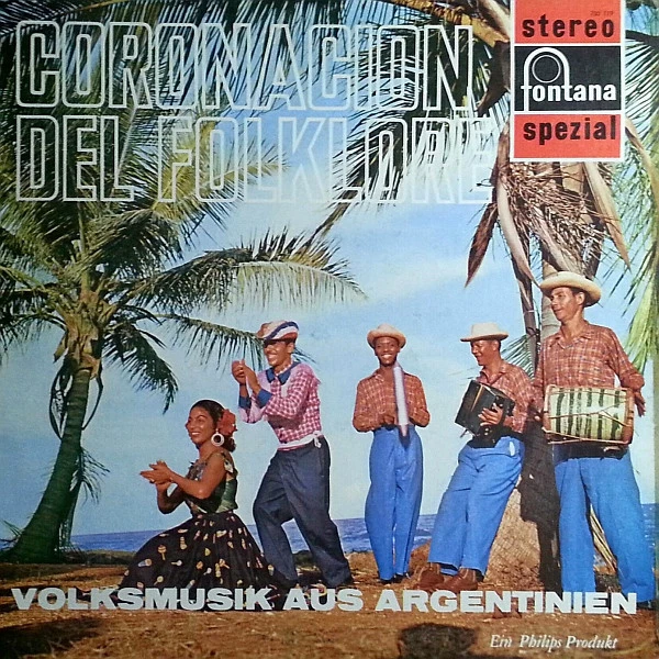 Coronacion Del Folklore - Volksmusik Aus Argentinien