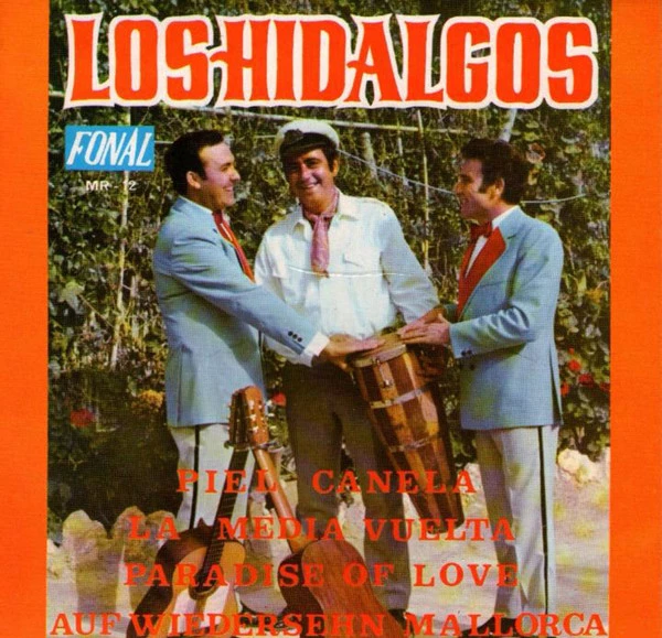 Los Hidalgos / Paradise Of Love