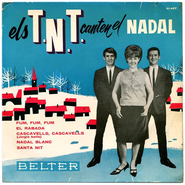 Els T.N.T. Canten El Nadal / El Rabada