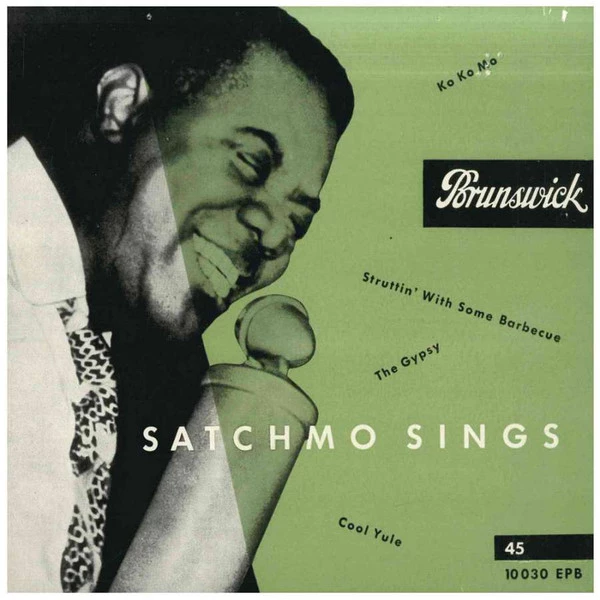 Satchmo Sings / Struttin' With Some Barbecue