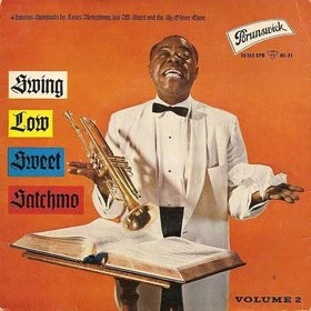 Item Swing Low Sweet Satchmo, Vol. 2 / Ezekiel Saw The Wheel product image