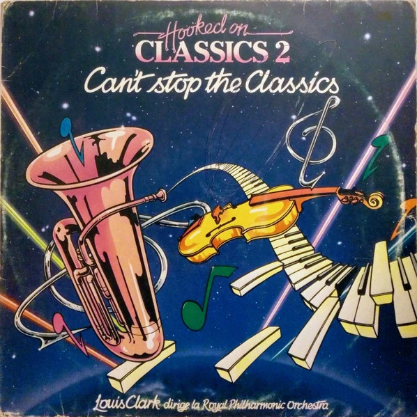 Hooked On Classics 2 - Can't Stop The Classics