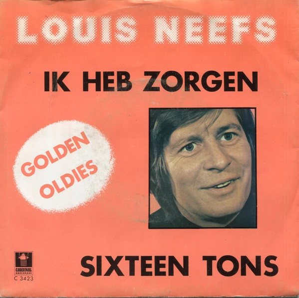 Item Ik Heb Zorgen / Sixteen Tons / Oh Oh Ik Heb Zorgen product image