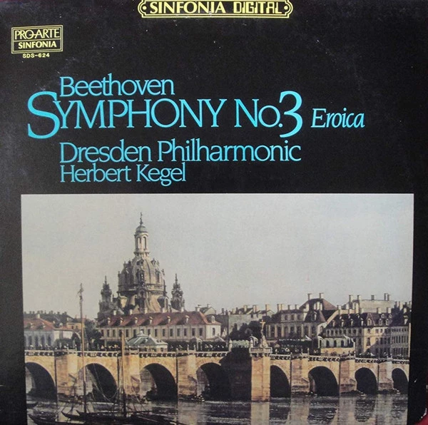 Symphony No. 3 Eroica In E Flat Op. 55