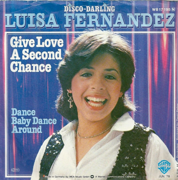 Give Love A Second Chance / Dance Baby Dance Around