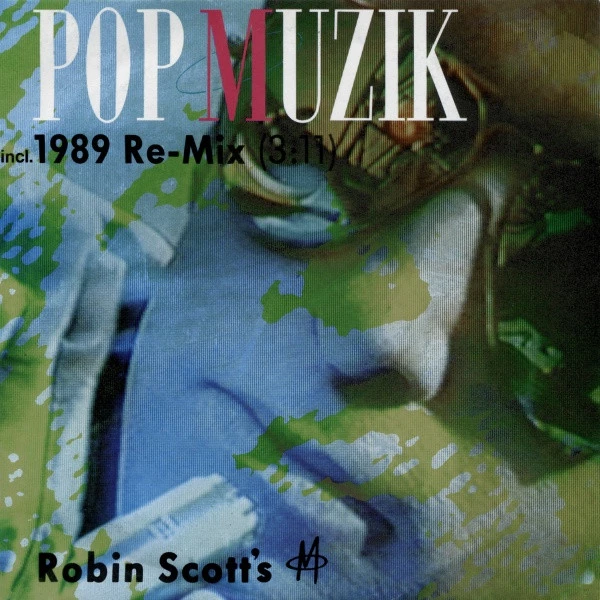 Pop Muzik (1989 Re-Mix) / Pop Muzik (Original 1979 Mix)