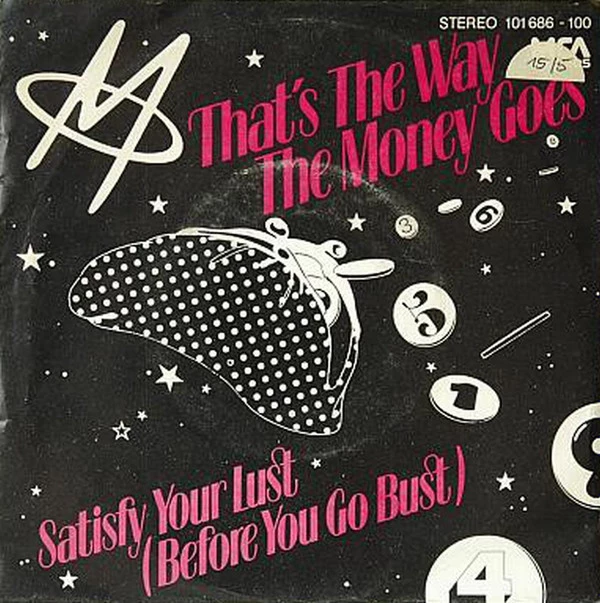 Item That's The Way The Money Goes / Satisfy Your Lust (Before You Go Bust) product image