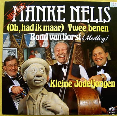 (Oh, Had Ik Maar) Twee Benen/ Rond Van Borst (Medley) / Kleine Jodeljongen